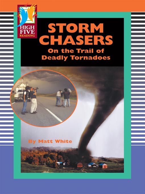 Title details for Storm Chasers by Matt White - Available